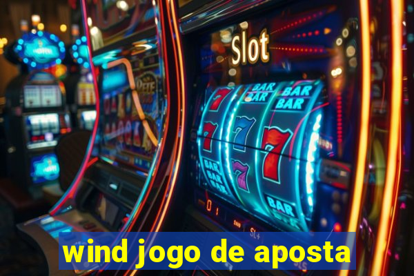 wind jogo de aposta